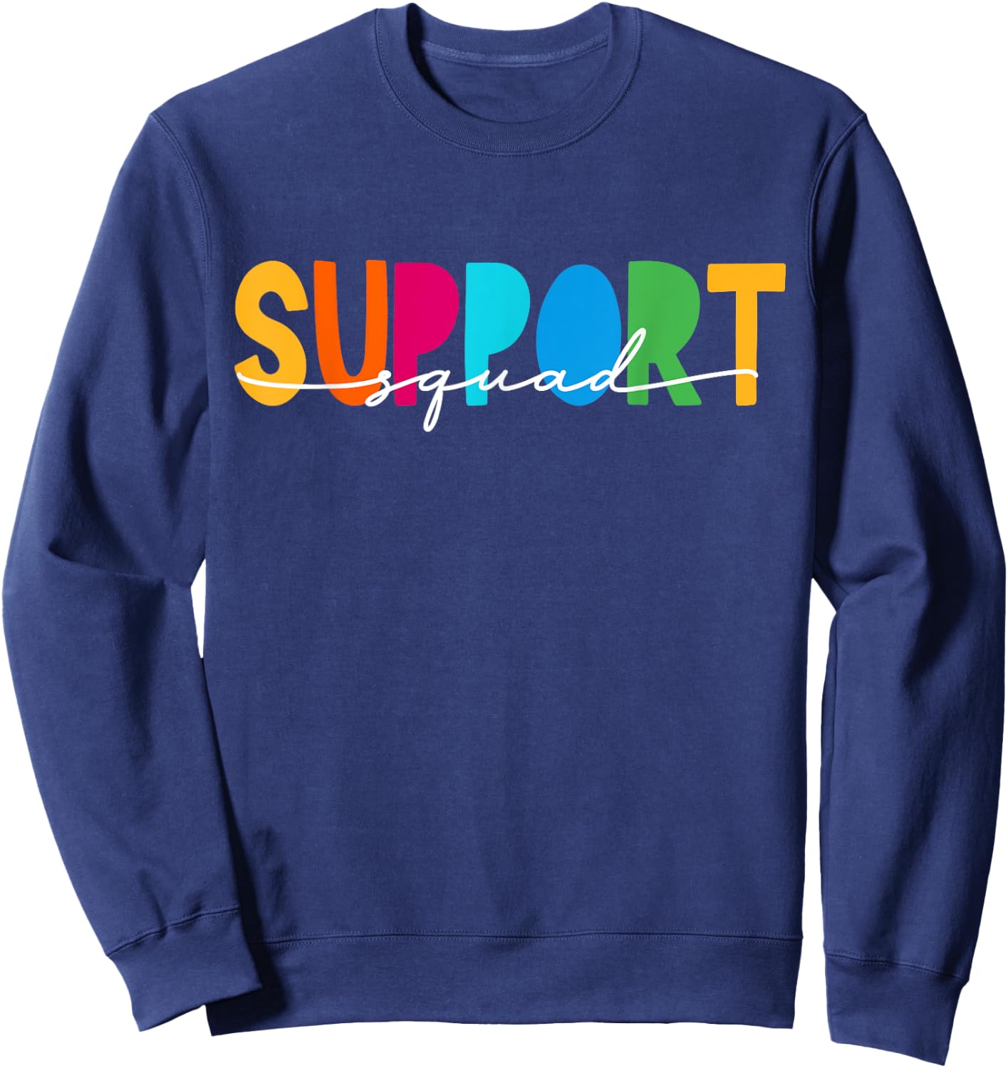 School Support Services Team Teacher Support Squad Women Sweatshirt - Sweatshirt | Navy