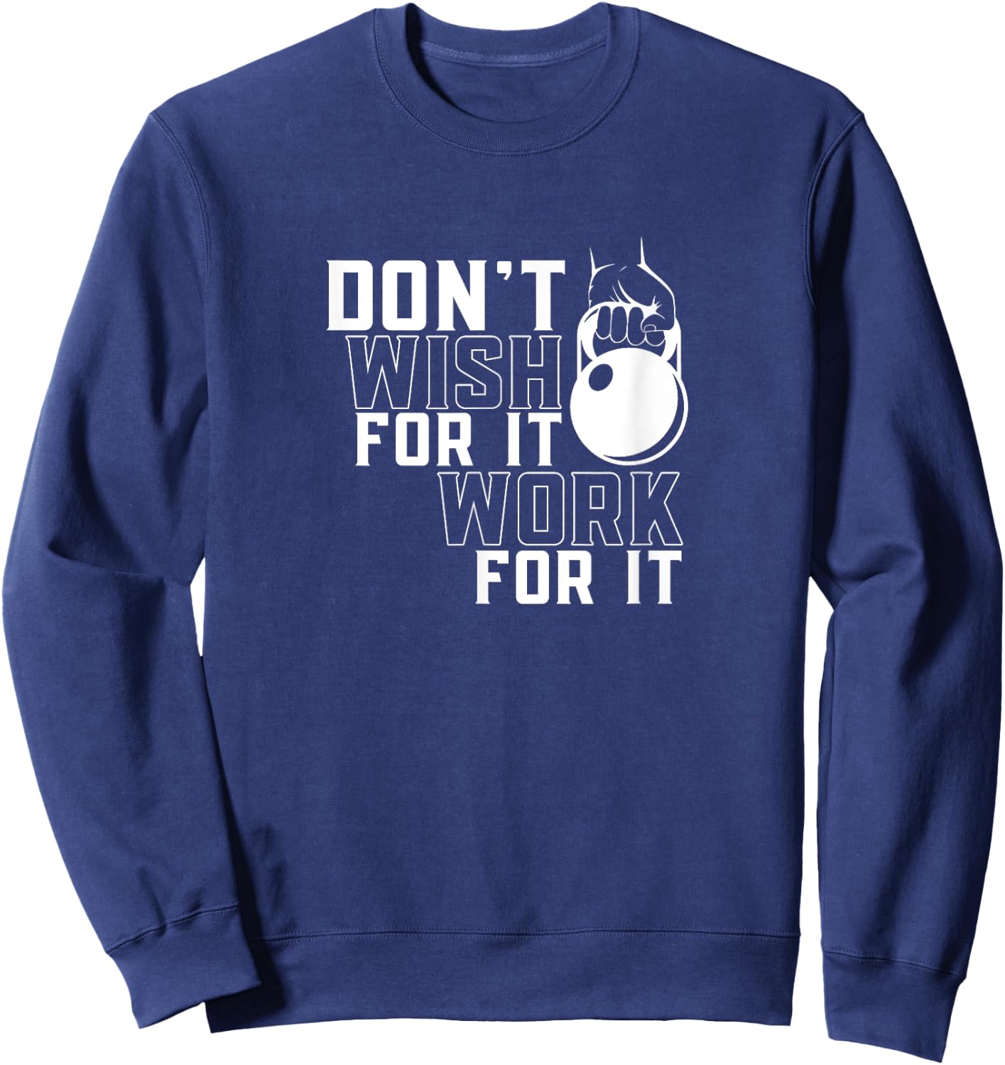 Work For It Weightlifting Workout Gym Fitness Training Sweatshirt - Sweatshirt | Navy