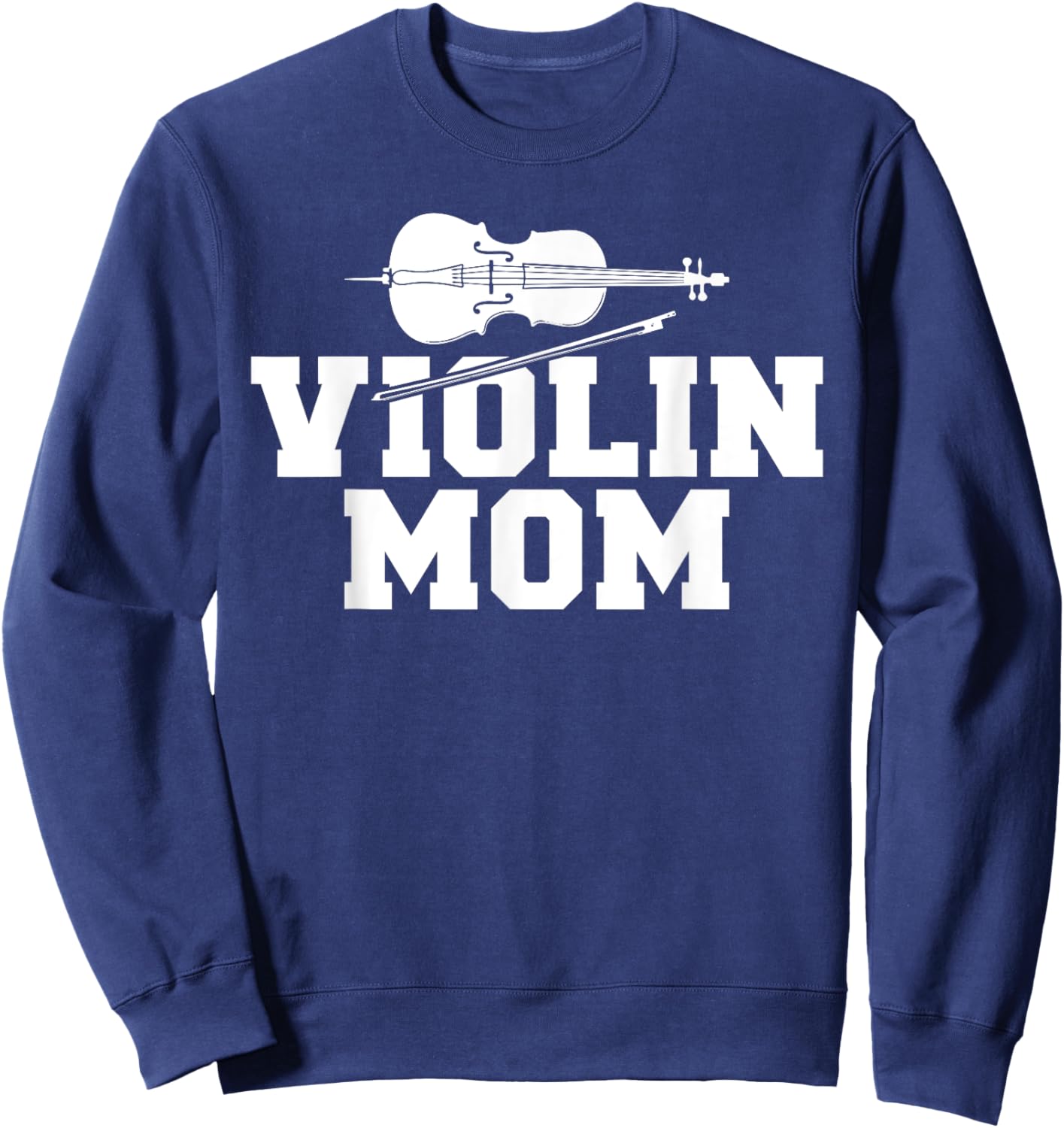 Violin Musician Violin Mom Sweatshirt - Sweatshirt | Navy