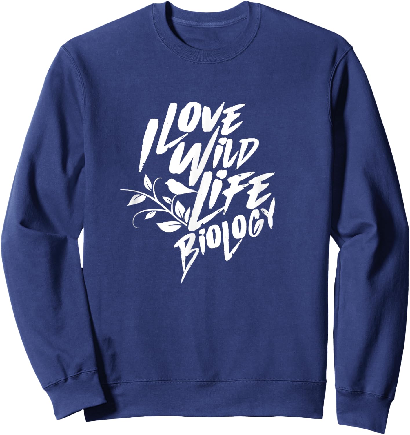Wildlife biology Biologist Job Biologists Sweatshirt - Sweatshirt | Navy