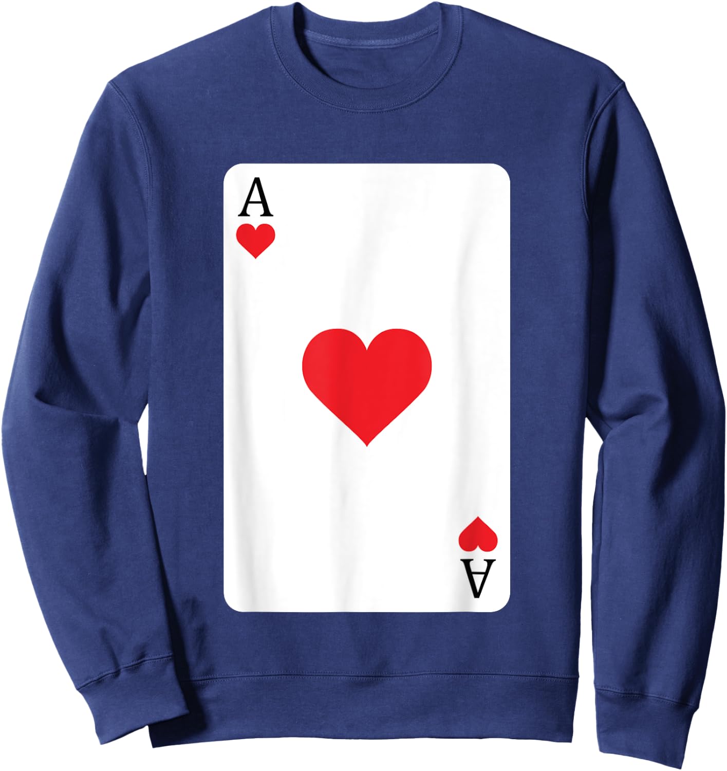 Ace Of Hearts Playing Card, Ace Card Sweatshirt - Sweatshirt | Navy
