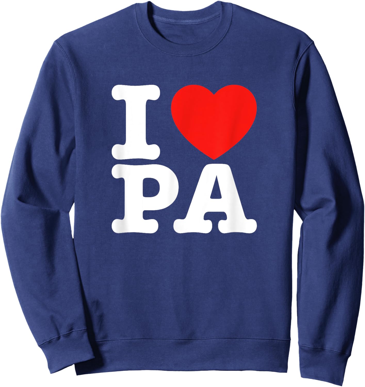 I Love Pennsylvania Shirt | I Heart PA Sweatshirt - Sweatshirt | Navy