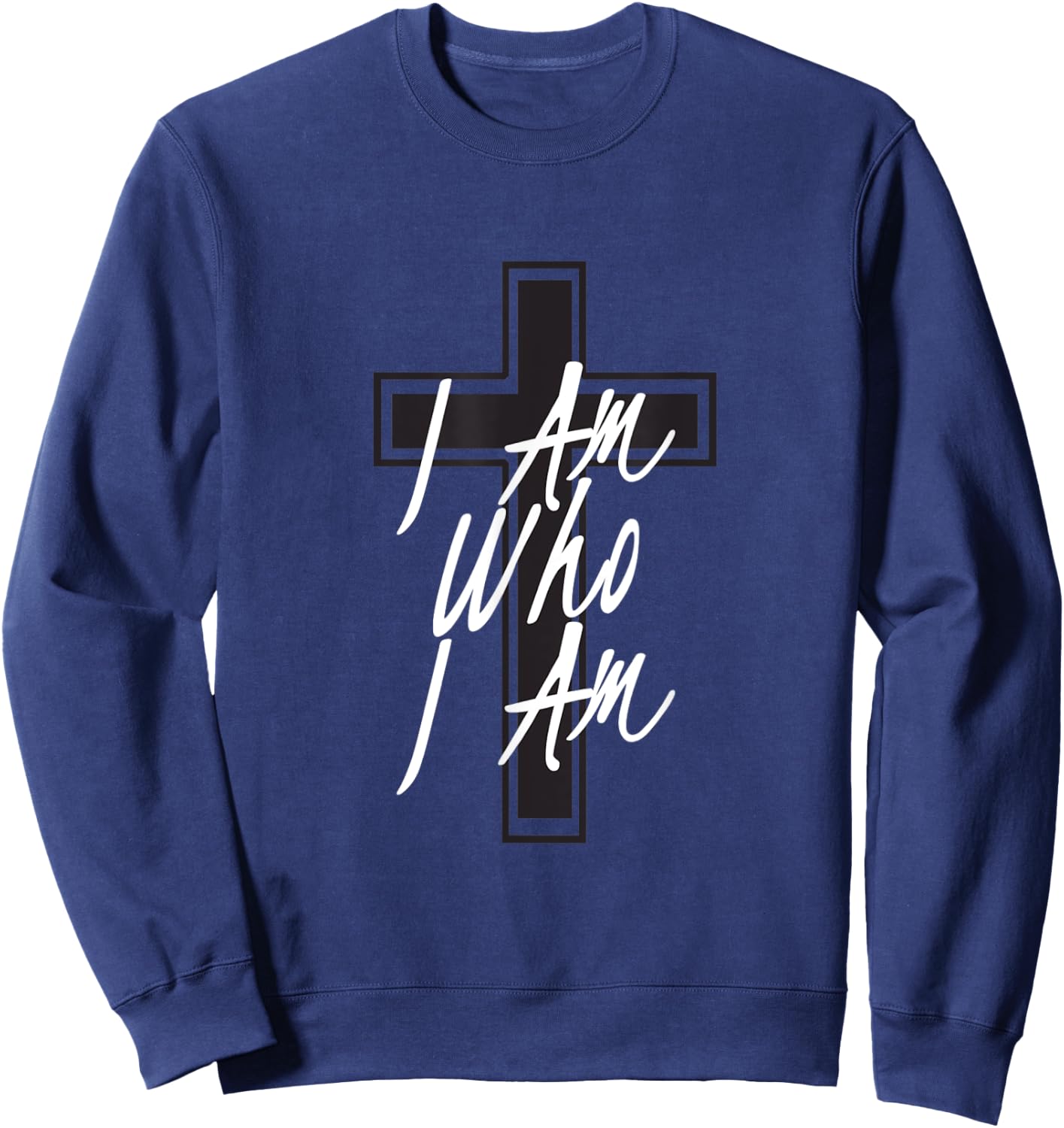 I am Who I am Sweatshirt - Sweatshirt | Navy