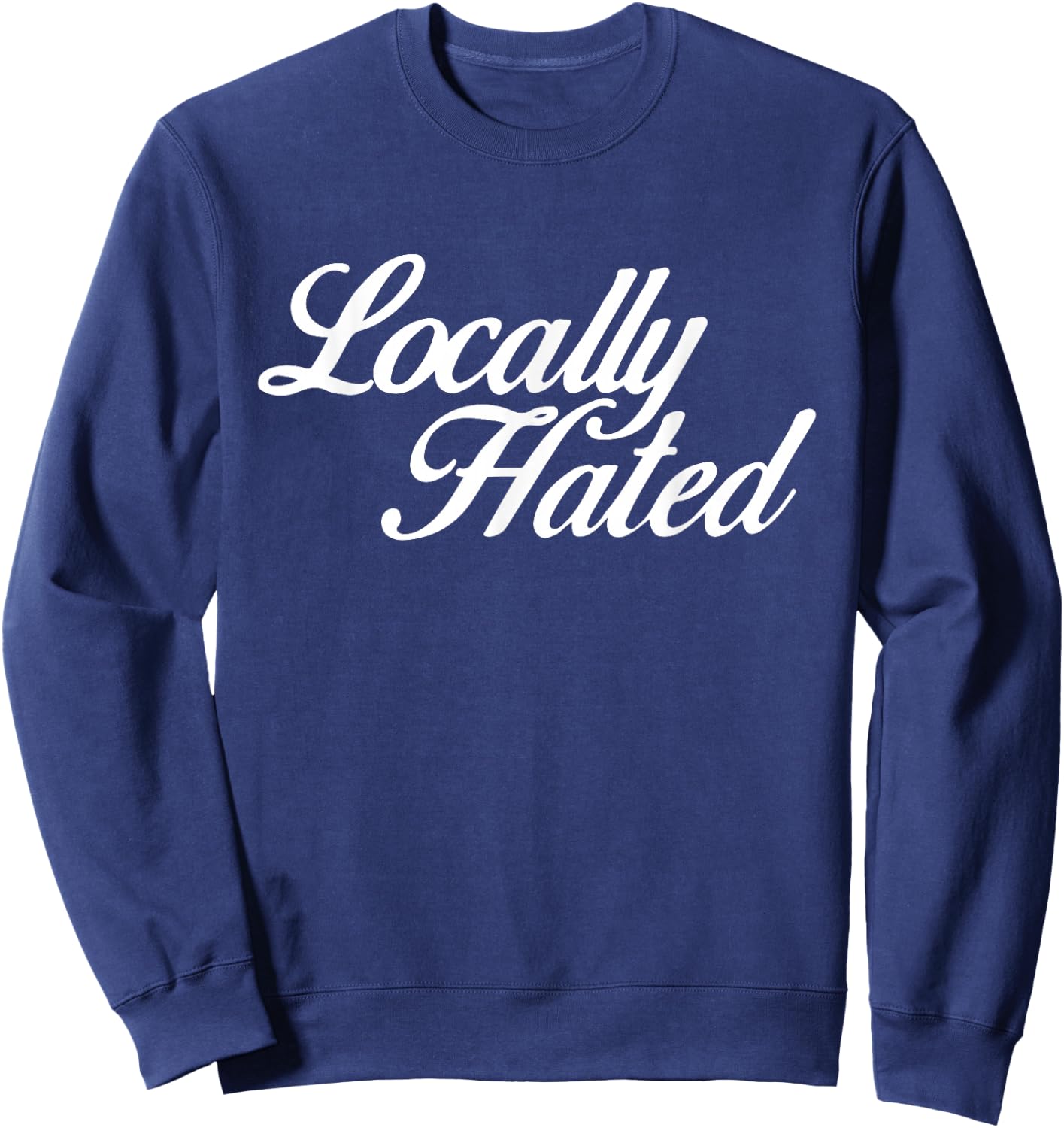 Locally Hated Apparel Sweatshirt - Sweatshirt | Navy
