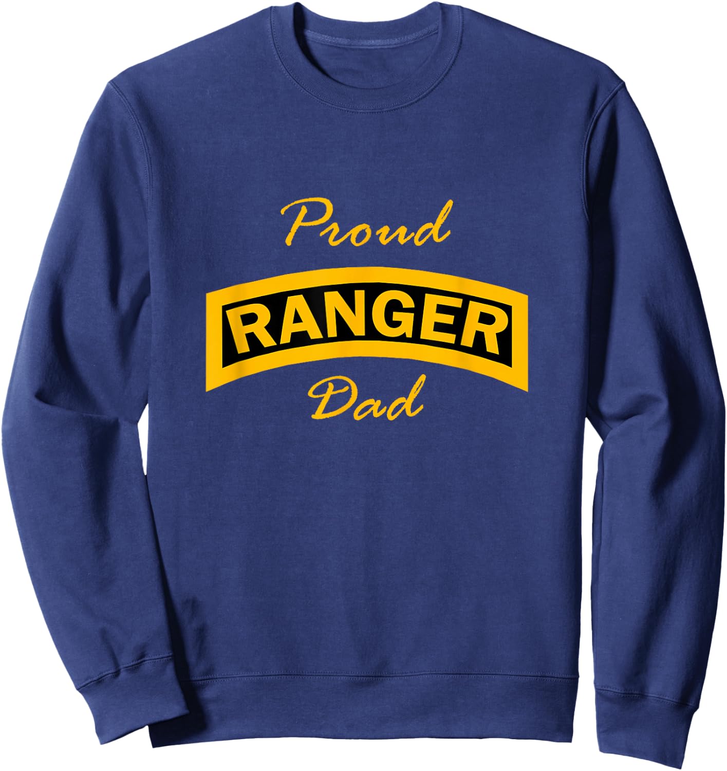 Army Ranger School Tab Proud Dad Sweatshirt - Sweatshirt | Navy