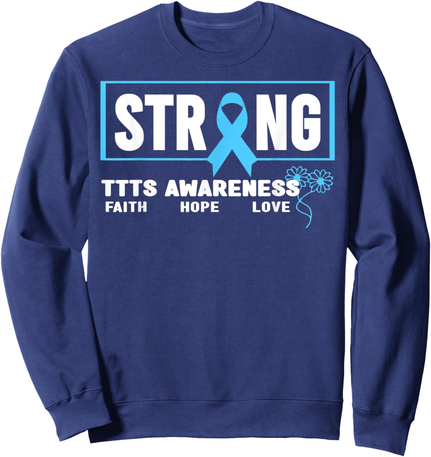 TTTS Strong - Twin To Twin Transfusion Syndrome Awareness Sweatshirt - Sweatshirt | Navy