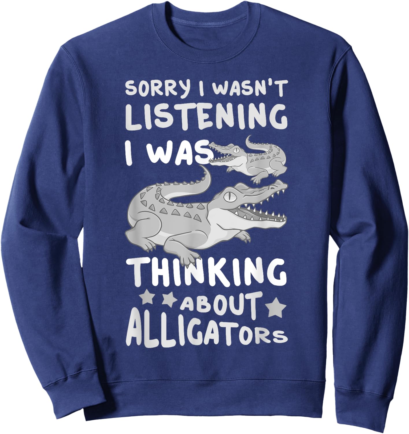Alligator Animals Funny Florida Green Crocodiles Wild Sweatshirt - Sweatshirt | Navy