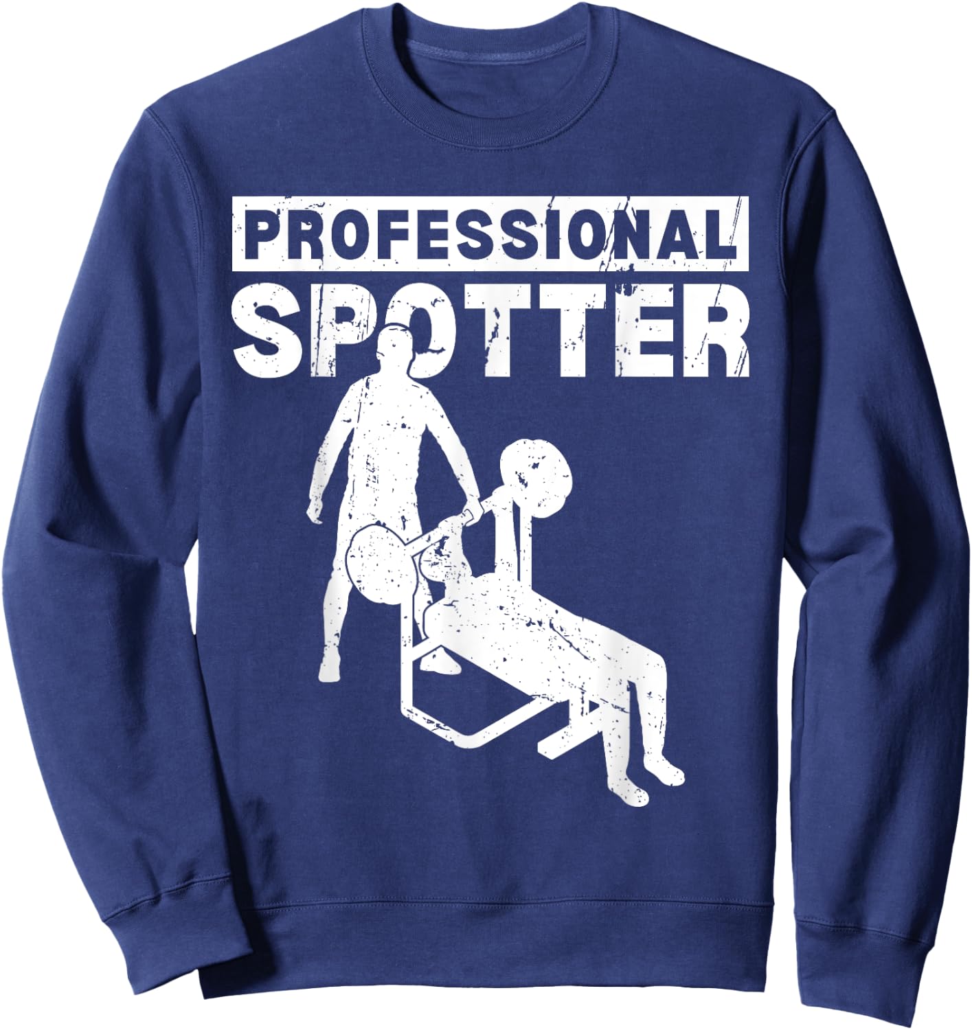 Professional Spotter Bench Squat Spotter Sweatshirt - Sweatshirt | Navy