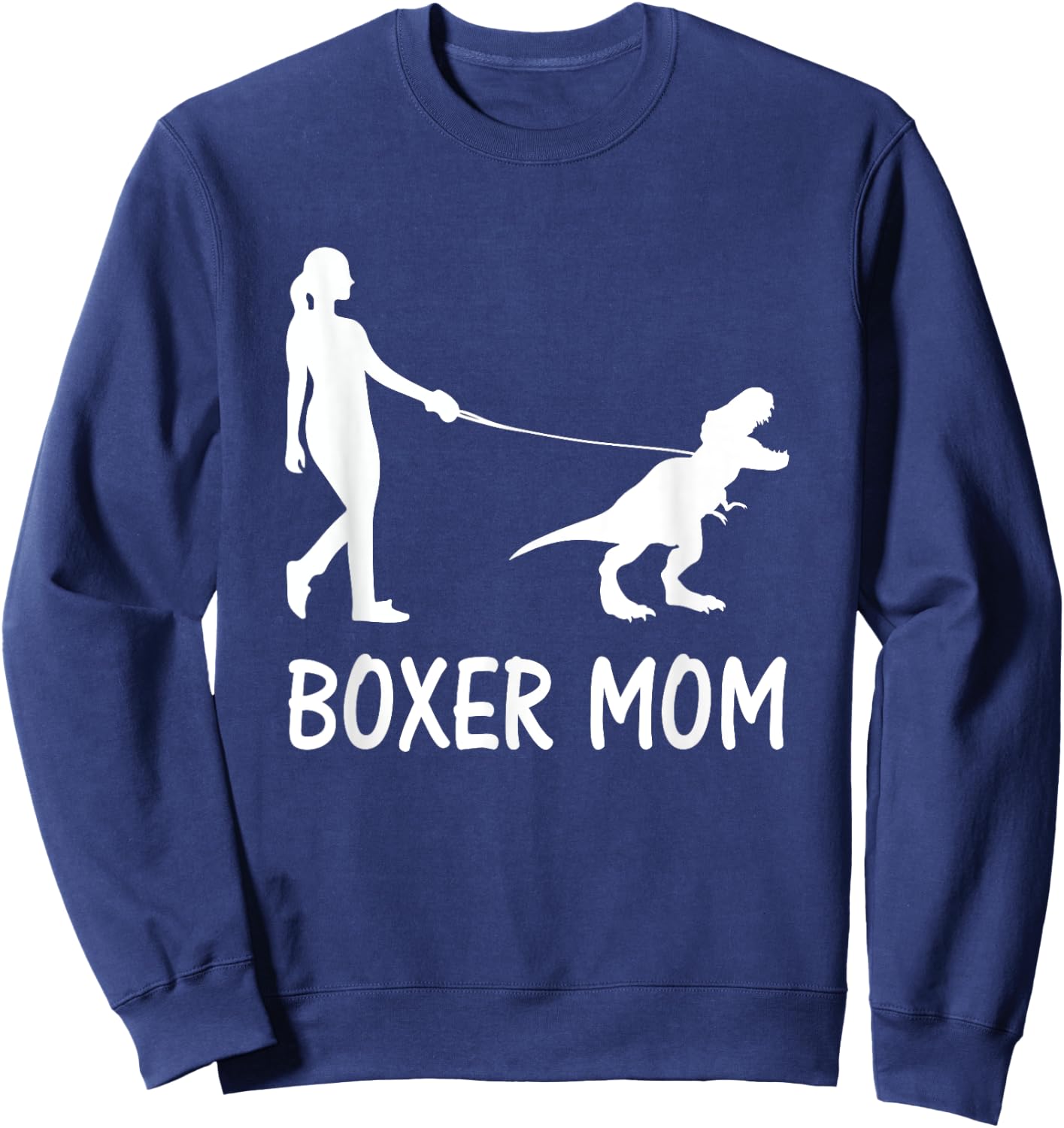 Boxer Mom Dog Boxer Mama Dinosaur Women Mother's Day Sweatshirt - Sweatshirt | Navy