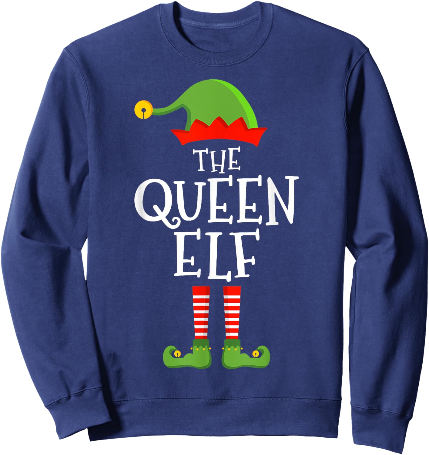 The queen elf funny christmas matching family pajama Sweatshirt - Sweatshirt | Navy