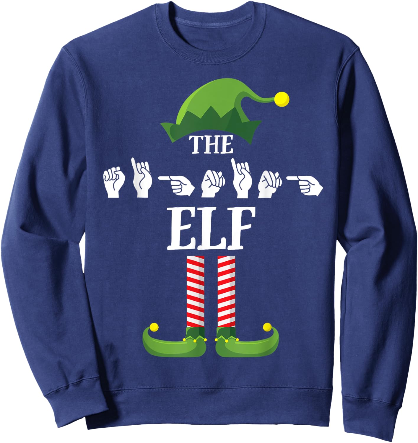 Signing Elf Matching Family Sign Language Deaf Christmas ASL Sweatshirt - Sweatshirt | Navy