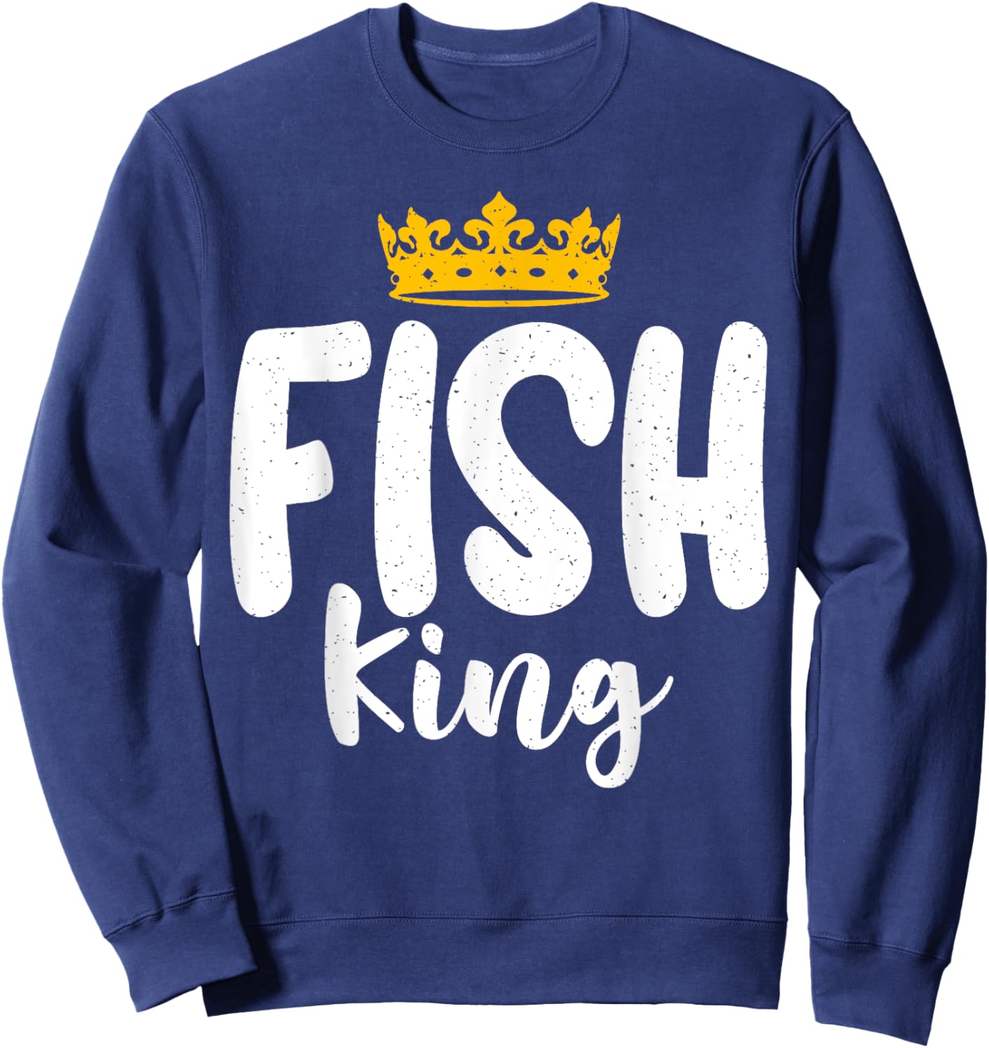 Fish King Fish Owner Sweatshirt - Sweatshirt | Navy