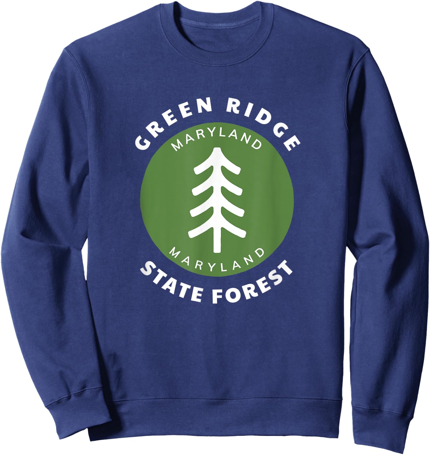 Green Ridge State Forest Maryland MD Forest Tree Vacation Sweatshirt - Sweatshirt | Navy