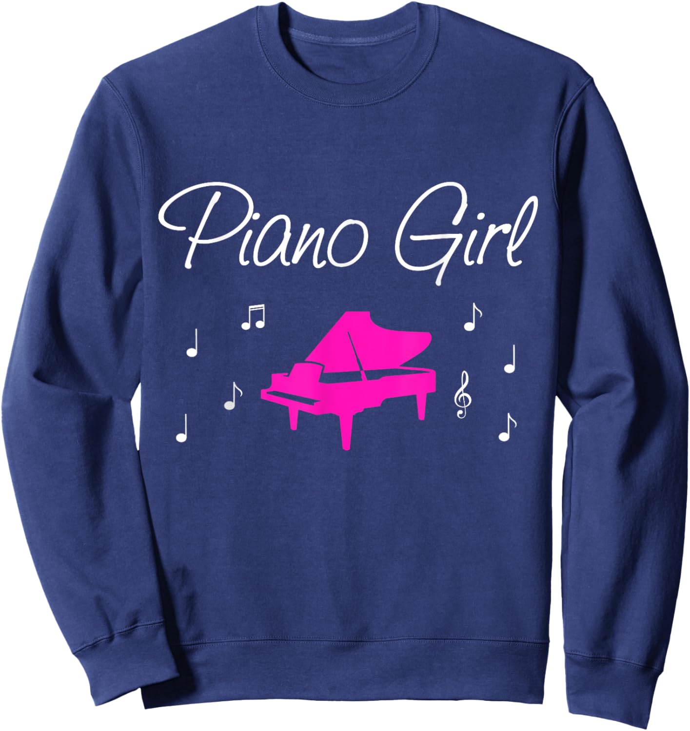 Piano Girl Funny Pianist Music Keyboardist Musician Outfit Sweatshirt - Sweatshirt | Navy