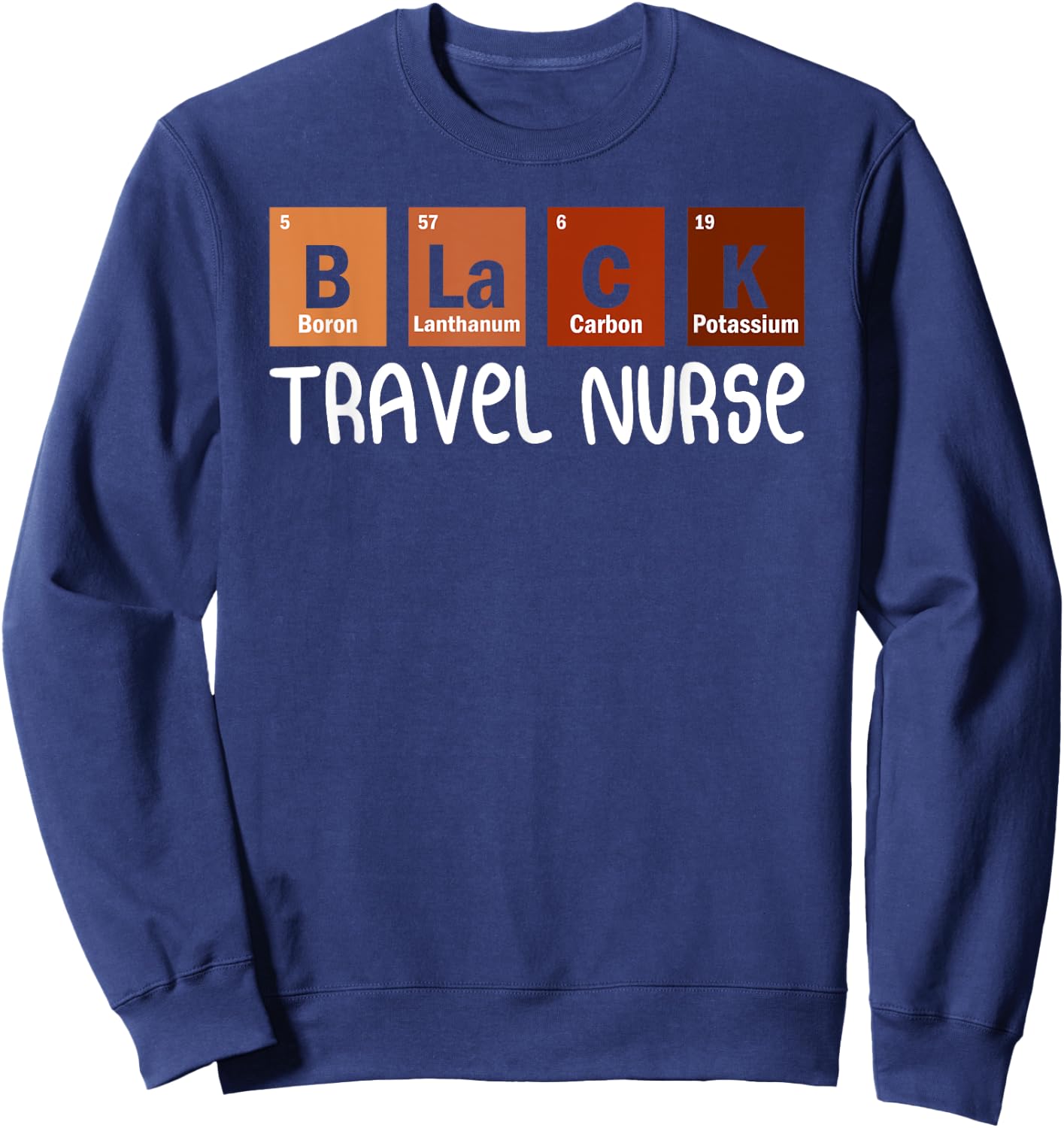 TN Travel Nurse Nurses Day Sweatshirt - Sweatshirt | Navy