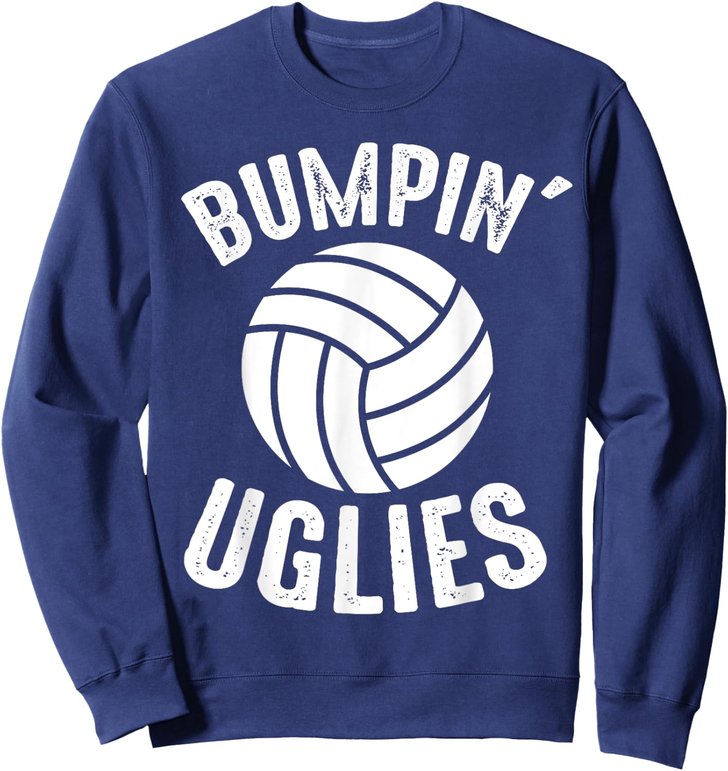 Volleyball Bumpin Uglies Beach Game Player Team Sports Sweatshirt - Sweatshirt | Navy
