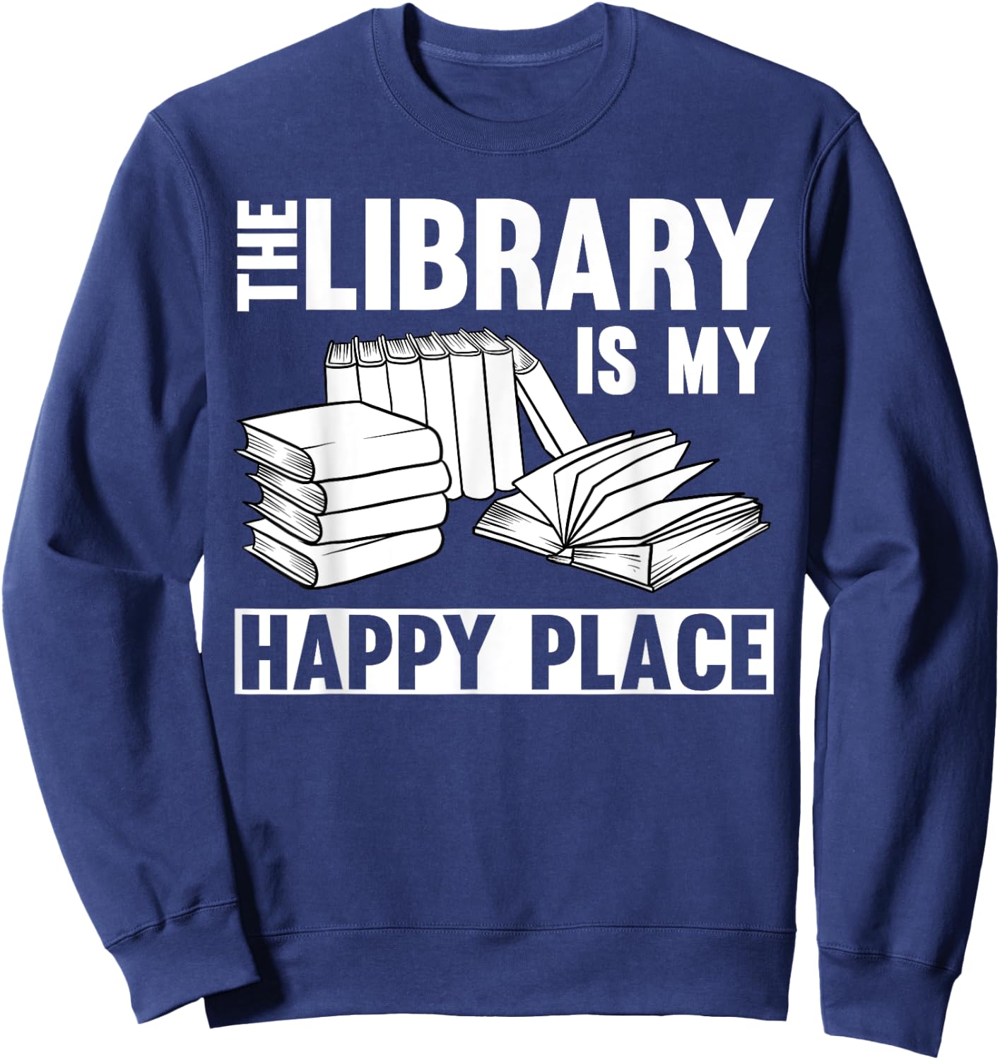 Cool Library Art Women Librarian Bookworm Book Lover Sweatshirt - Sweatshirt | Navy