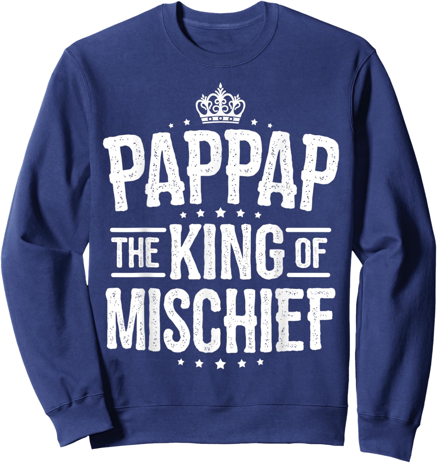 Pappap Shirt from Grandchildren Pappap King of Mischief Sweatshirt - Sweatshirt | Navy