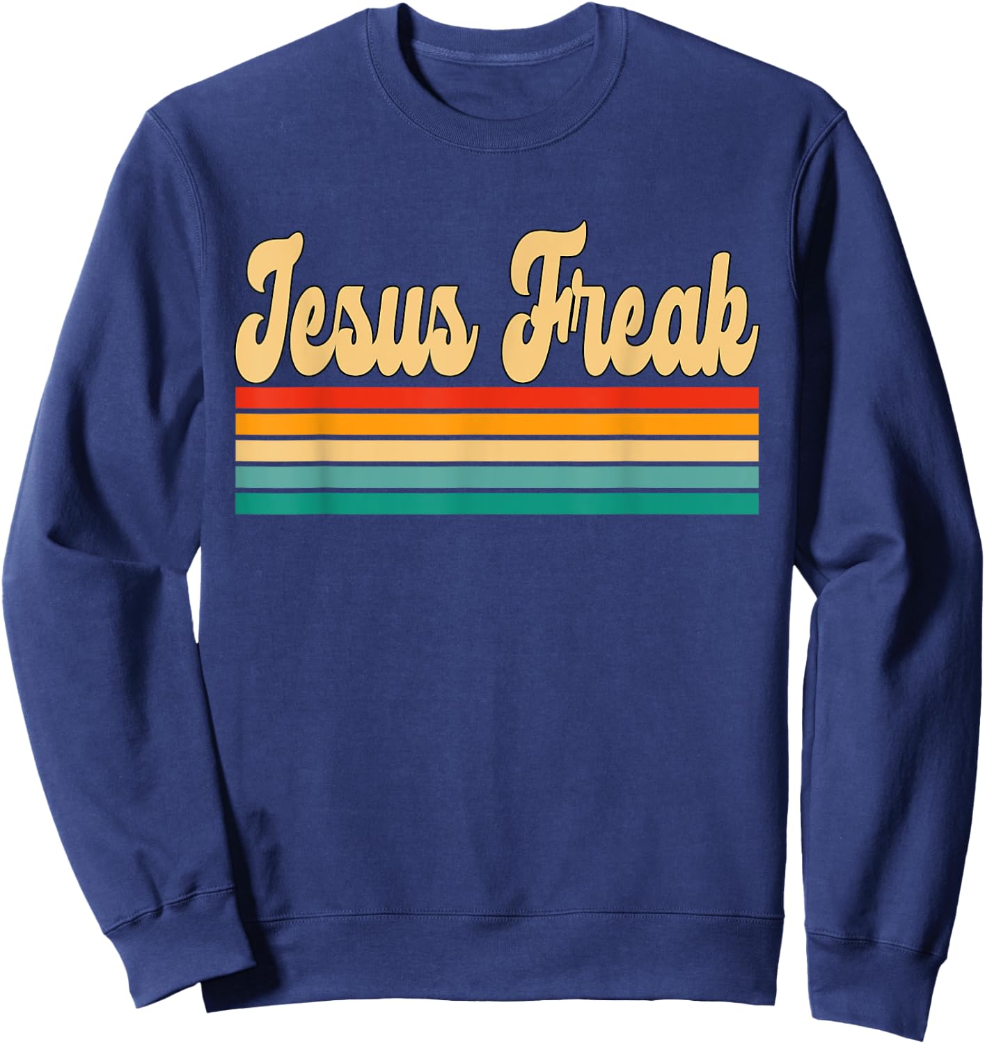 Jesus Freak Christian Bible Sweatshirt - Sweatshirt | Navy