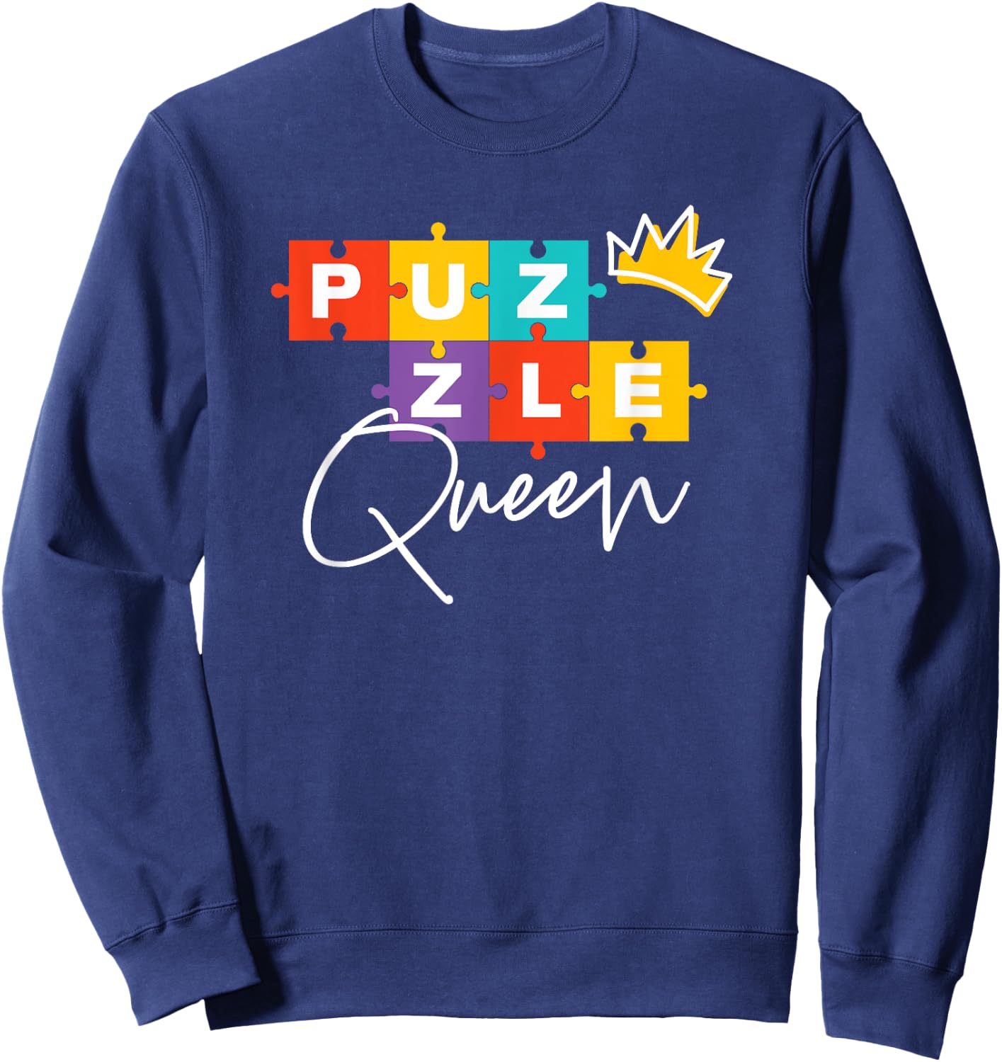 Funny Puzzle Queen Jigsaw Puzzle Lovers Dissectologist Sweatshirt - Sweatshirt | Navy