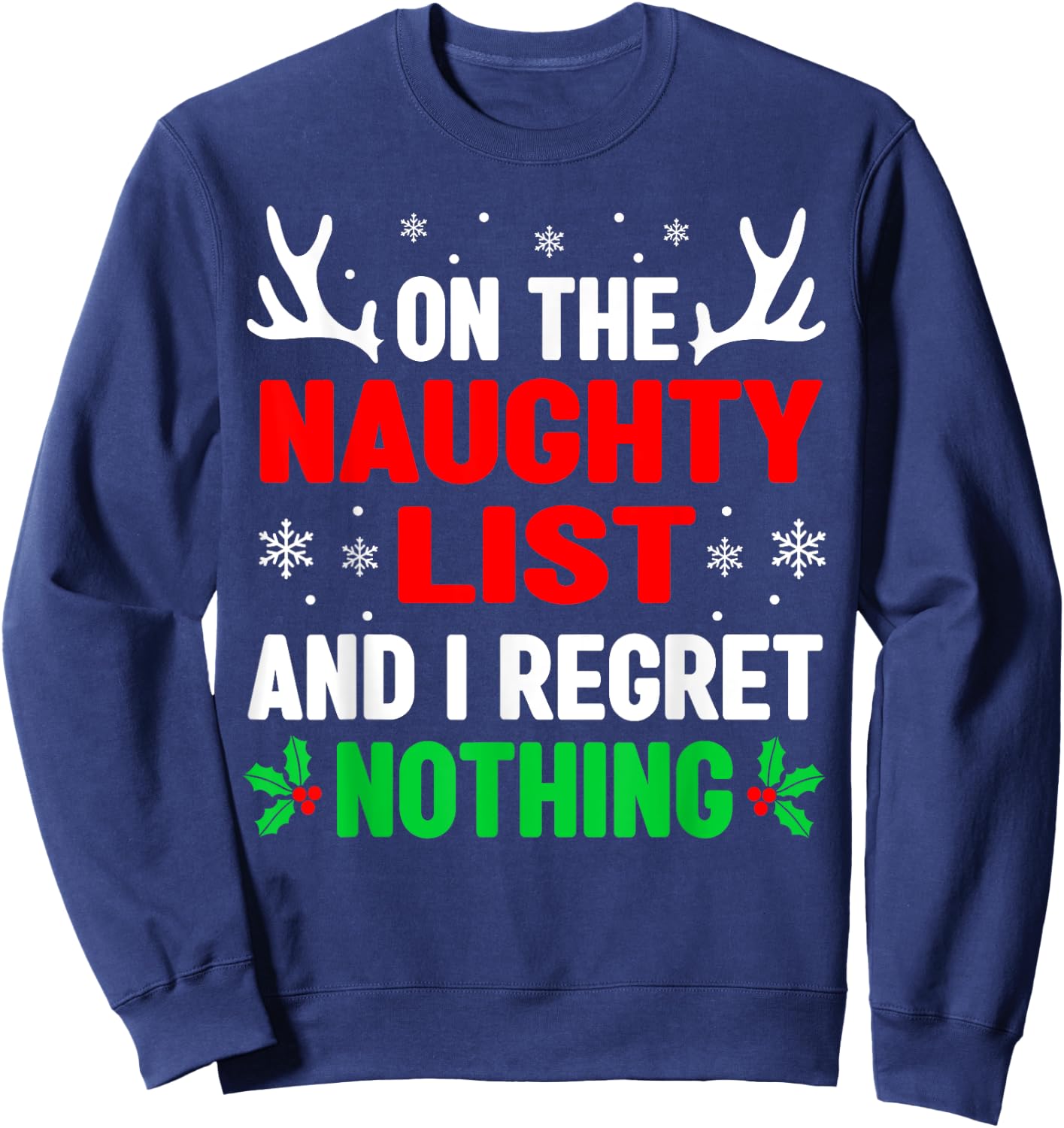 Dear Santa On Naughty List Funny Christmas Women Kids Sweatshirt - Sweatshirt | Navy