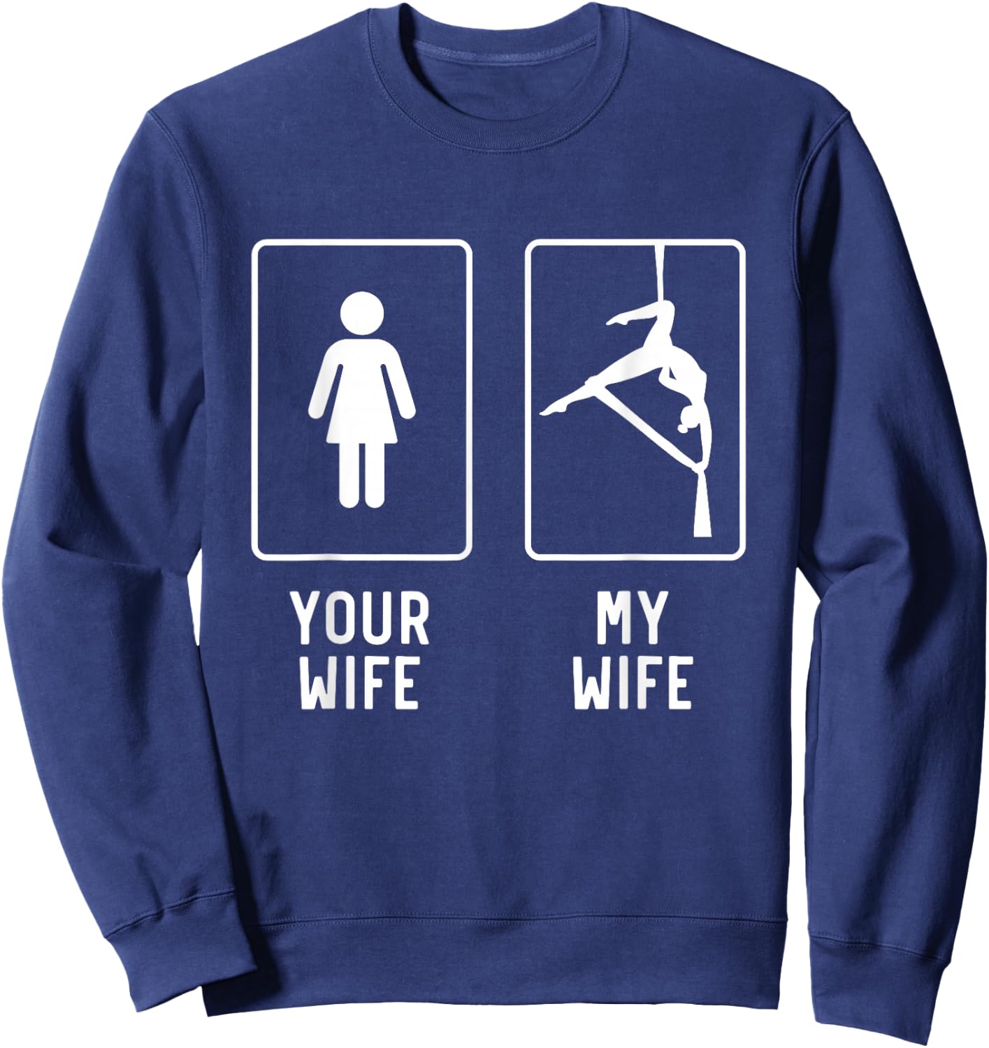 Hammock Silk Wife Funny Aerial Yoga Gifts For Husband Sweatshirt - Sweatshirt | Navy