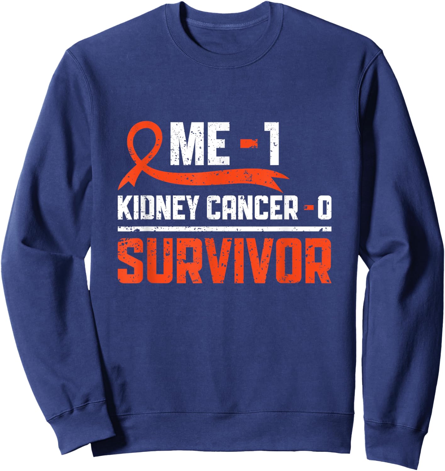 Kidney Cancer Warrior Orange Ribbon Apparel Kidney Cancer Survivor -Adults Black Short Sleeve Size 6 Regular Fit Modern Humor Sweatshirt - Sweatshirt | Navy