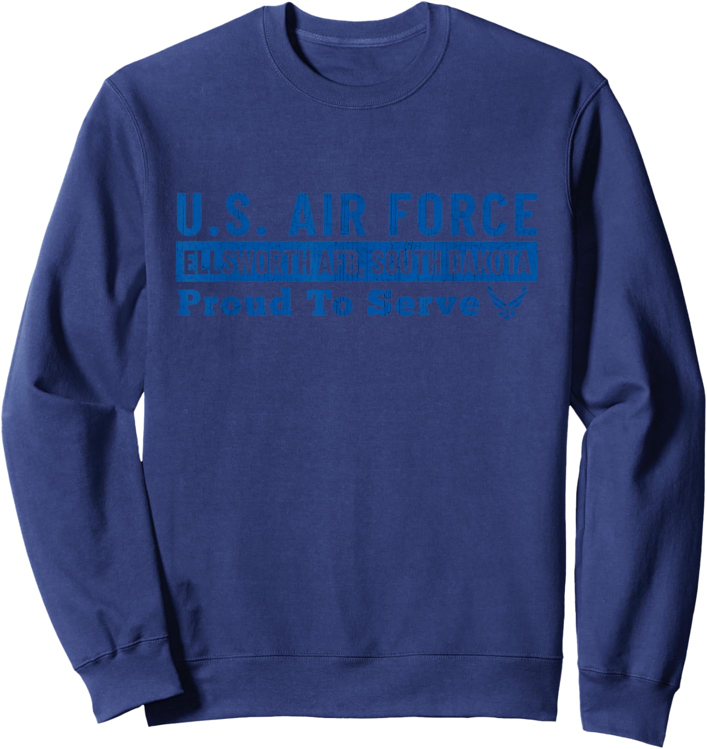 Ellsworth Air Force Base South Dakota USAF Ellsworth AFB Sweatshirt - Sweatshirt | Navy