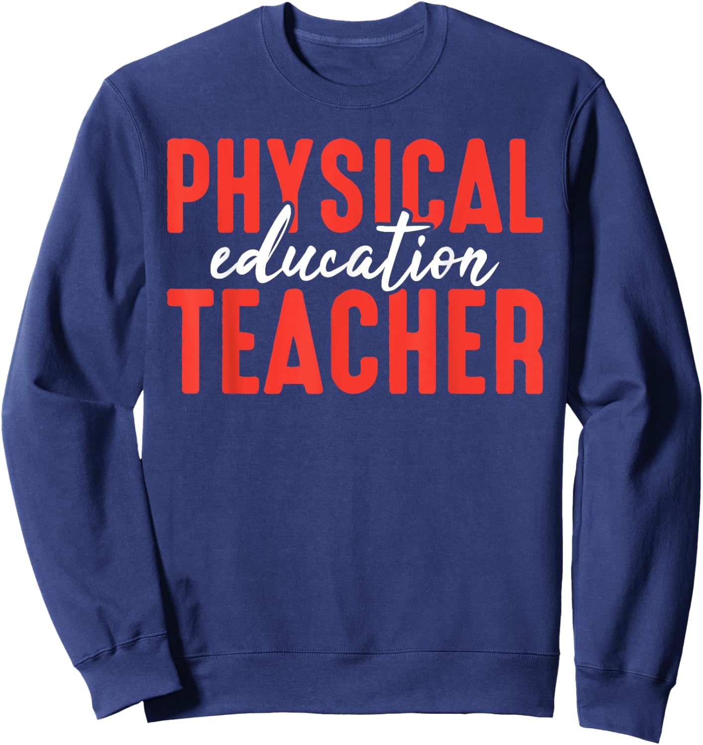 Leopard Physical Education PE Teacher Novelty Men Women Sweatshirt - Sweatshirt | Navy