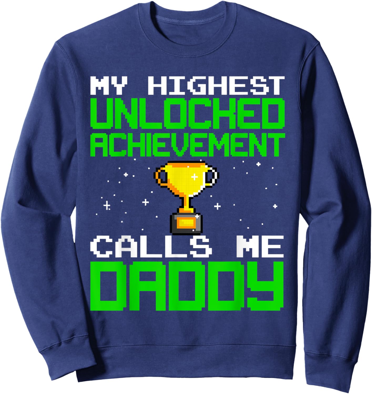 Funny Gamer Dad Boys Video Gamer Gaming Achievement Sweatshirt - Sweatshirt | Navy