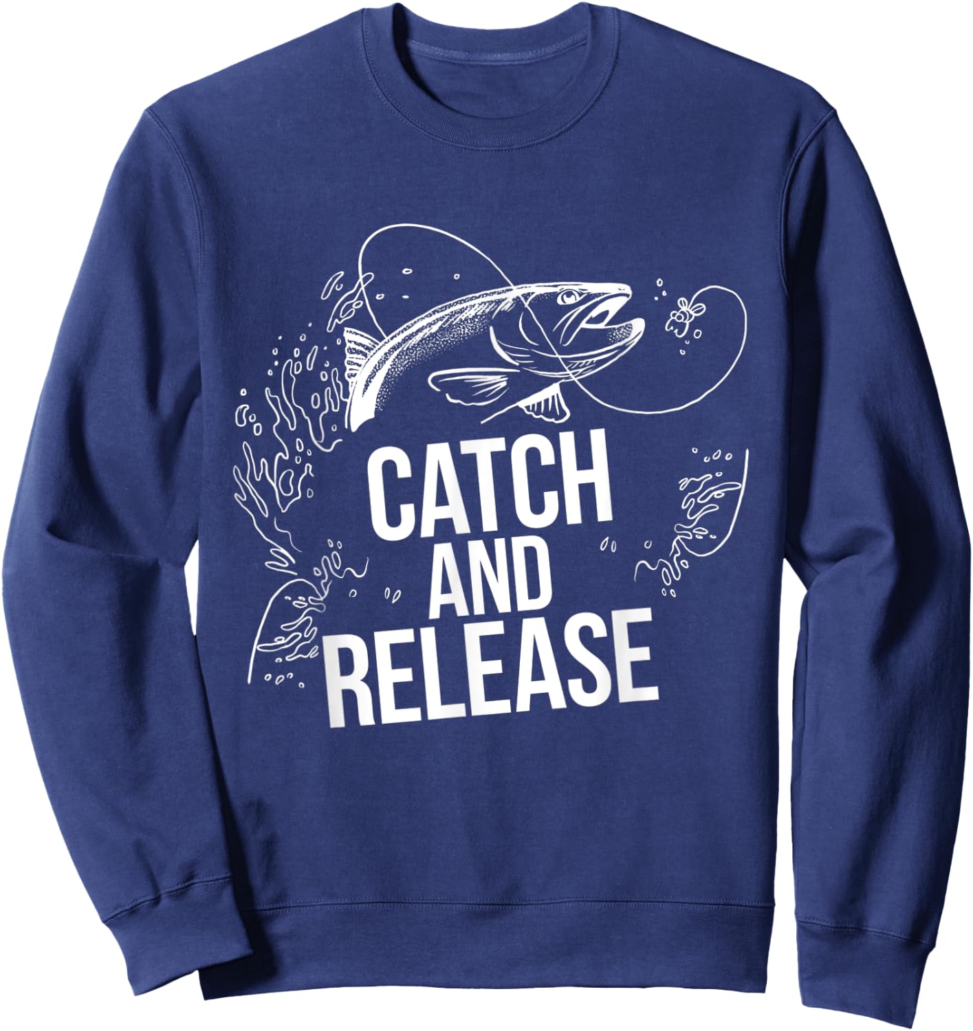 Catch & Release Fishermen Fishing Sweatshirt - Sweatshirt | Navy