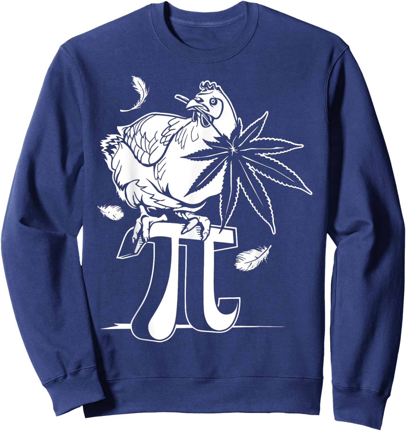 Chicken Pot Pie Pi Leaf Marijuana Cannabis Stoner 420 Weed Sweatshirt - Sweatshirt | Navy