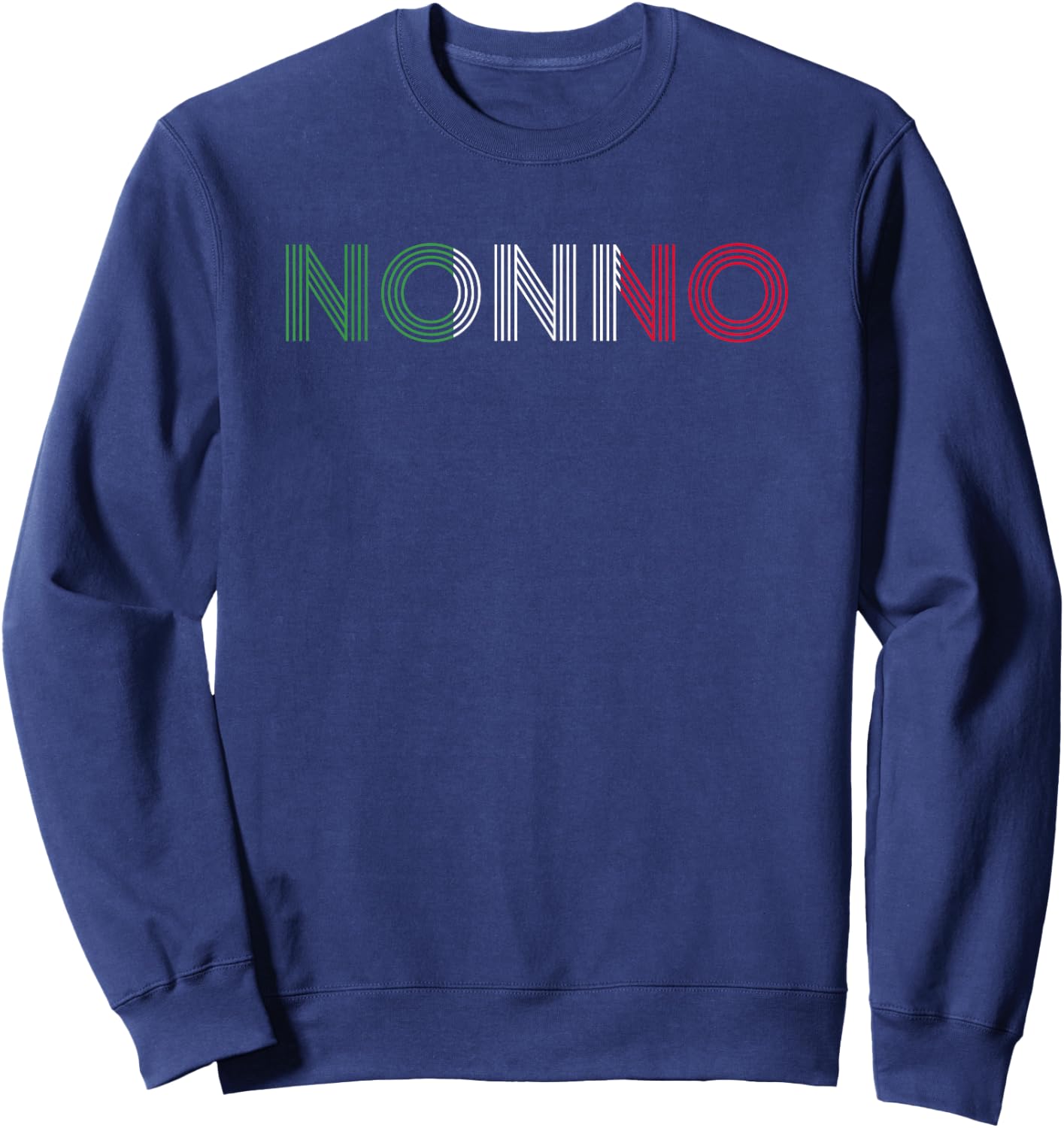Grandpa Italian Family Roots Italy Home Country Nonno Sweatshirt - Sweatshirt | Navy