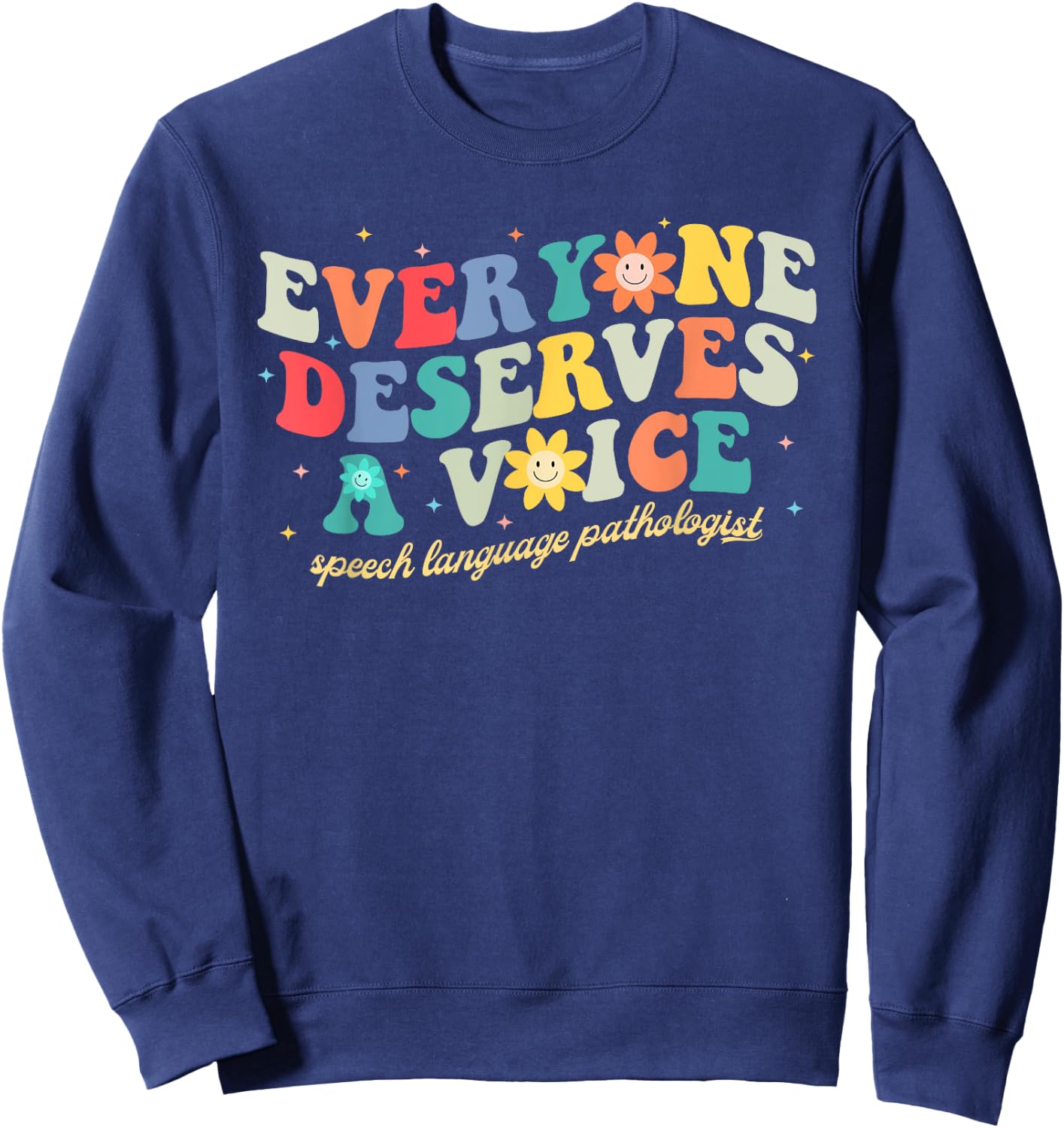 Speech Therapy Pathology SLP Speech Language Pathologist Sweatshirt - Sweatshirt | Navy