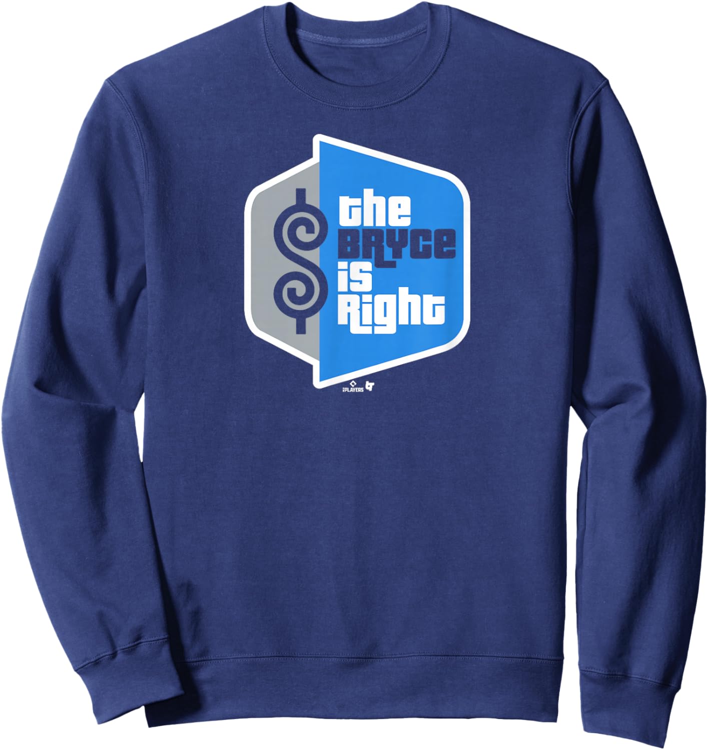 Bryce Harper - The Bryce is Right - Philadelphia Baseball Sweatshirt - Sweatshirt | Navy