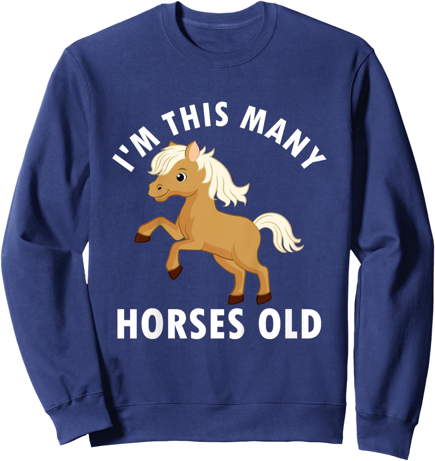 Kids 1 Year Old Girl Horses Old 1st Birthday Sweatshirt - Sweatshirt | Navy
