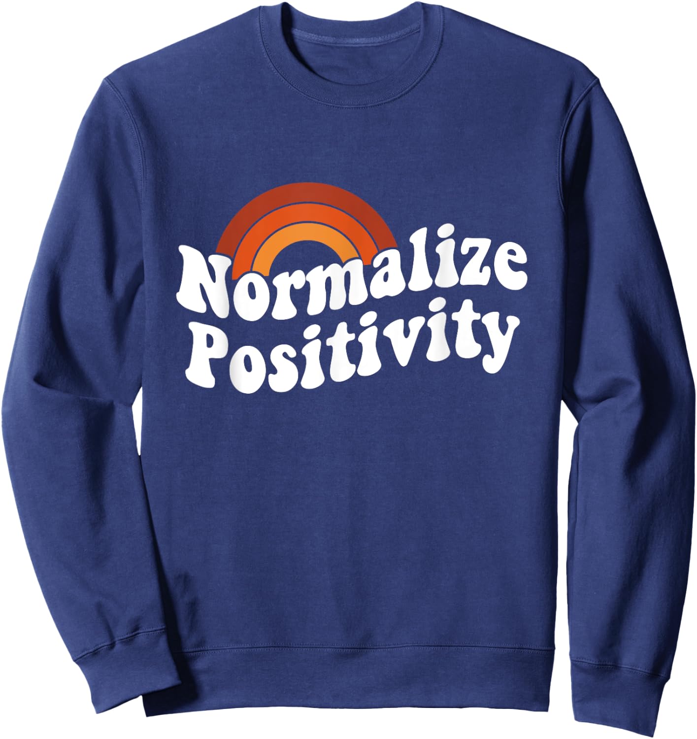 Normalize Positivity Sweatshirt - Sweatshirt | Navy