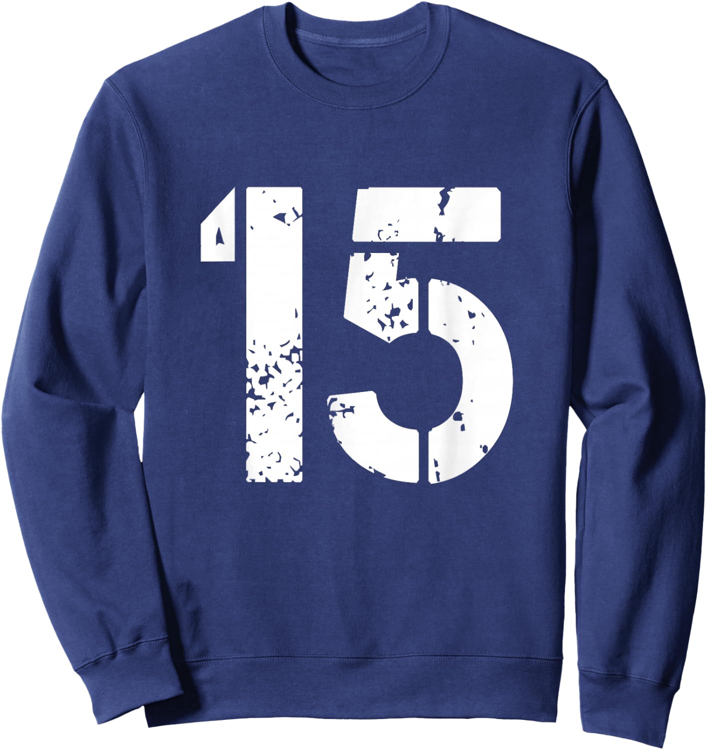 Number 15 Varsity Team - 15th Birthday & Fifteen Years Old Sweatshirt - Sweatshirt | Navy