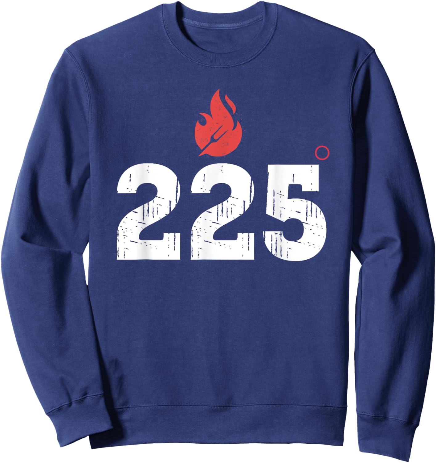 BBQ Barbeque Grilling 225 Degrees Smoking Meat Dad Father Sweatshirt - Sweatshirt | Navy