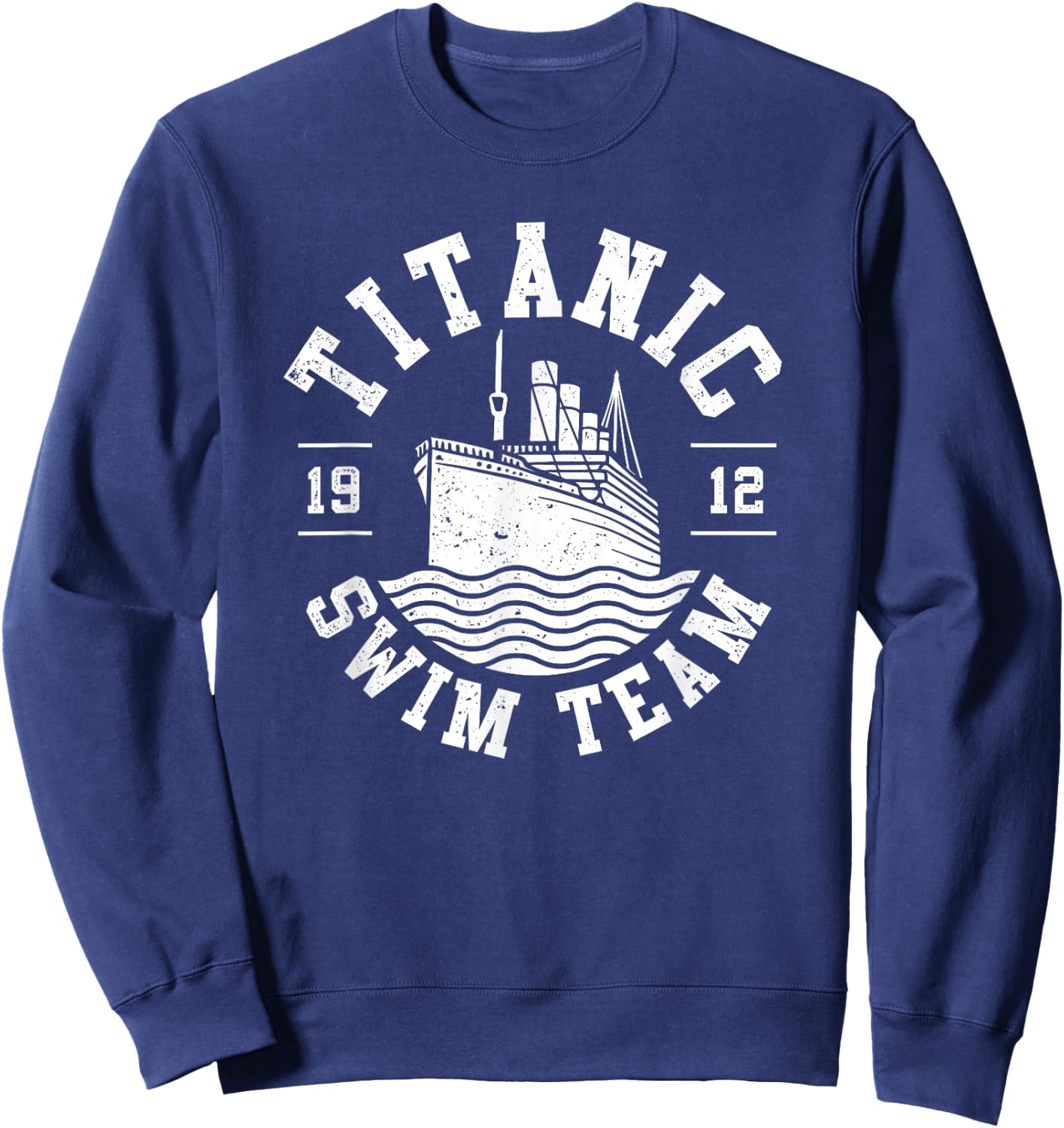 Titanic Swim Team Lifeguard Swim Fan Cruise Ship Titanic Sweatshirt - Sweatshirt | Navy