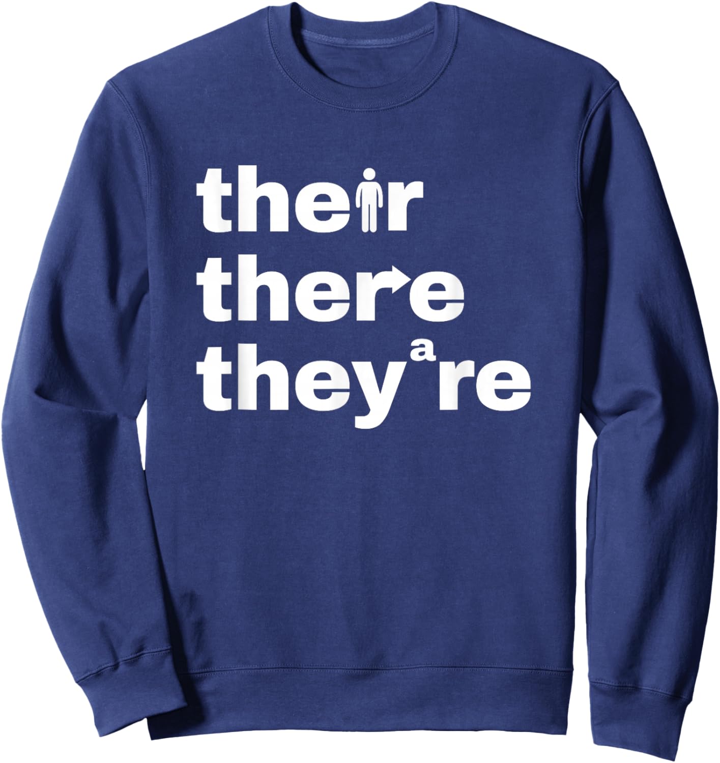 Their There They're Grammar Lesson Language Arts Teacher Men Women Kids Sweatshirt - Sweatshirt | Navy