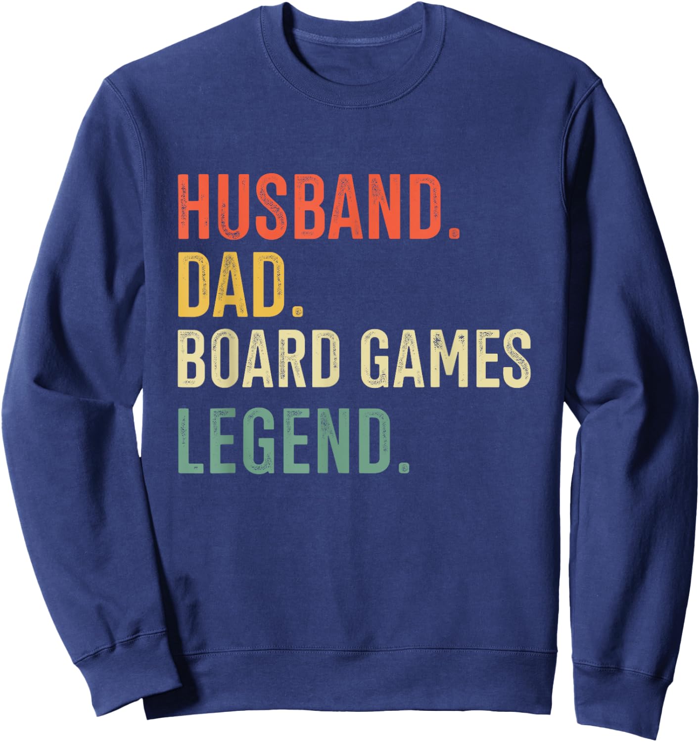Husband Dad Board Game Legend Vintage Clothing Sweatshirt - Sweatshirt | Navy