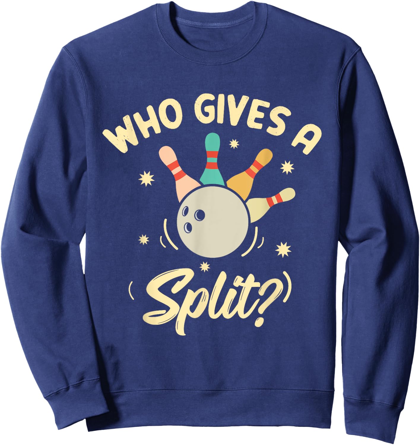 Who Gives A Split Funny Bowling Player Game Sweatshirt - Sweatshirt | Navy