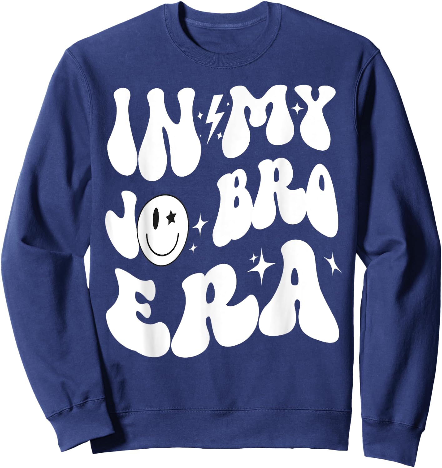 Funny Groovy Retro In My Jo Bro Era Men Women Kid Birthday Sweatshirt - Sweatshirt | Navy