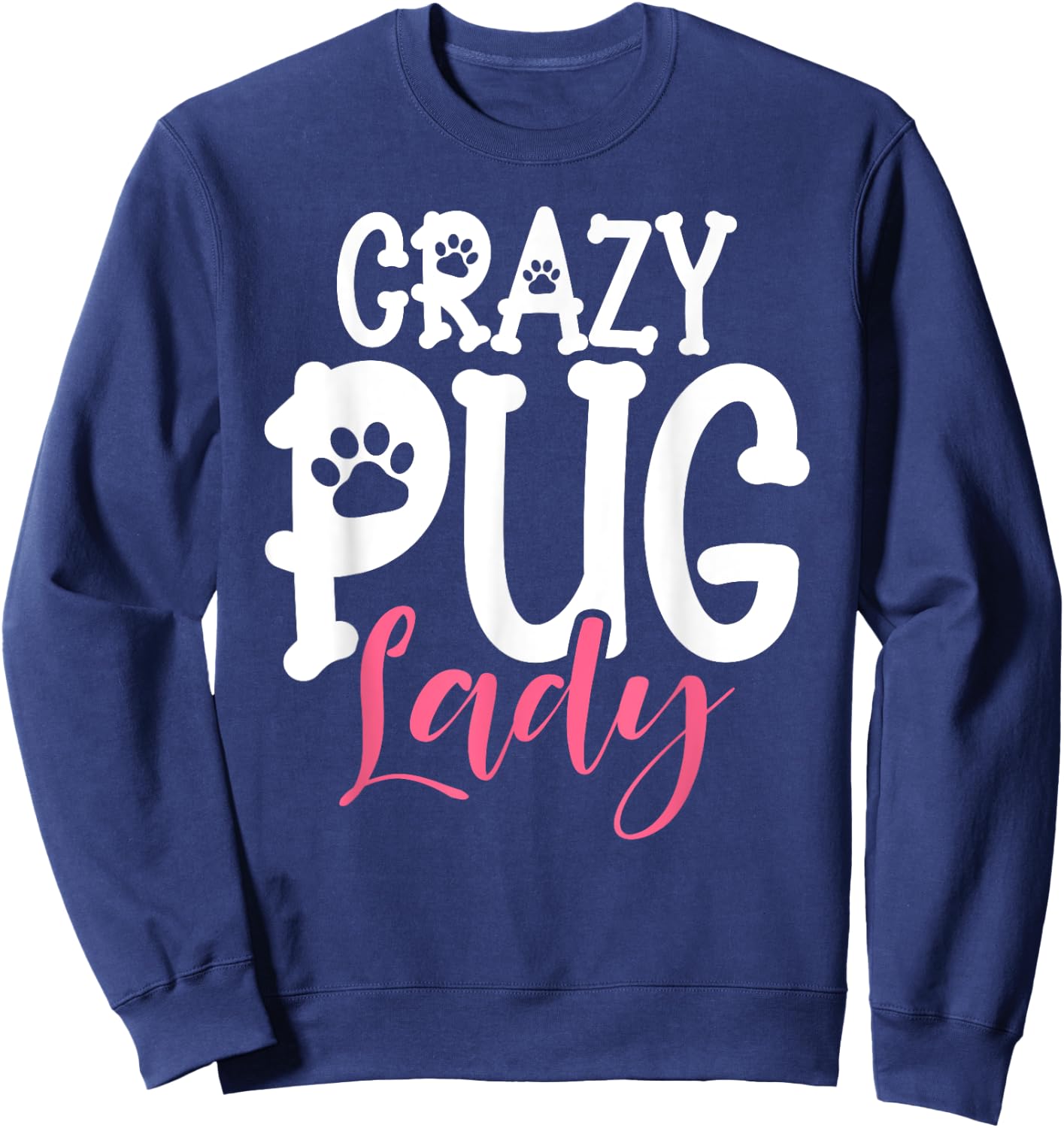 Crazy Pug Lady Sweatshirt - Sweatshirt | Navy