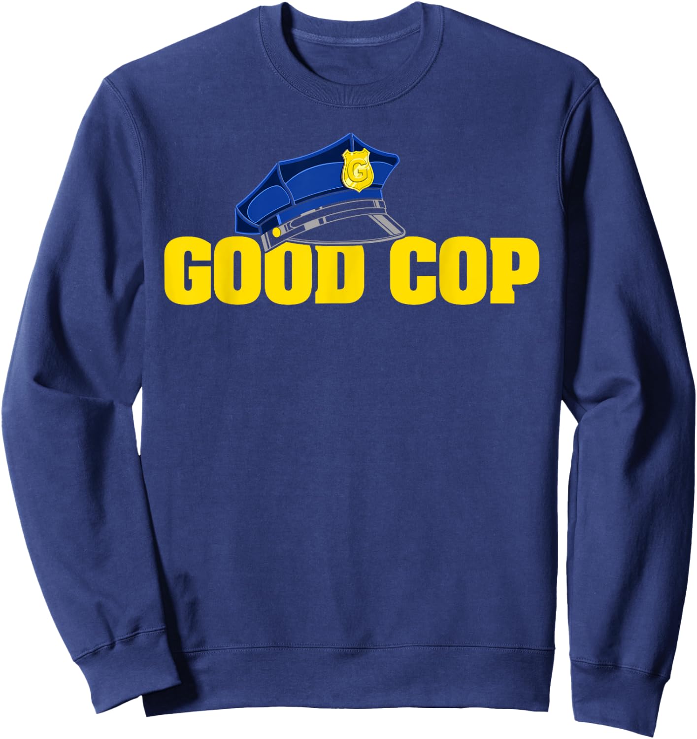 Good Cop Bad Cop Funny Matching Police Halloween Costume Sweatshirt - Sweatshirt | Navy