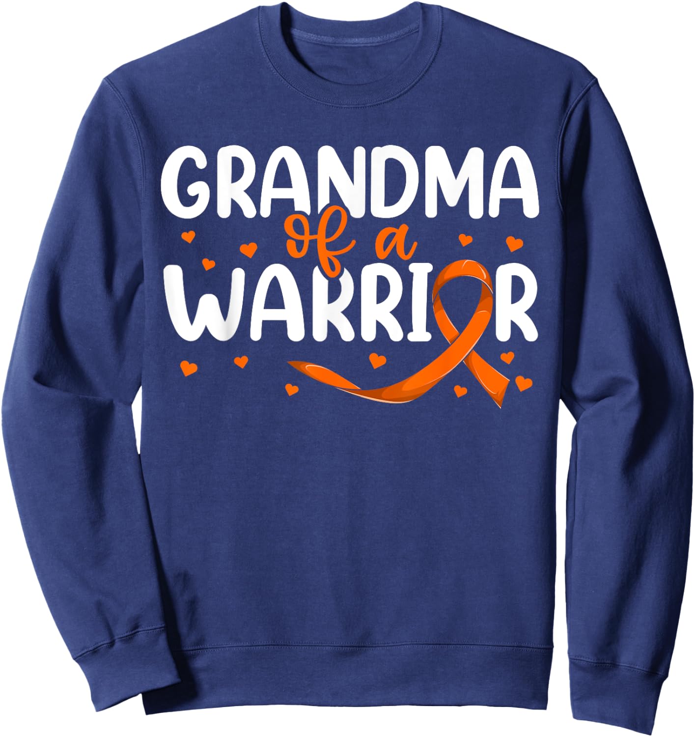 Orange Ribbon Leukemia Grandkids Shirt, Grandma Of A Warrior Sweatshirt - Sweatshirt | Navy