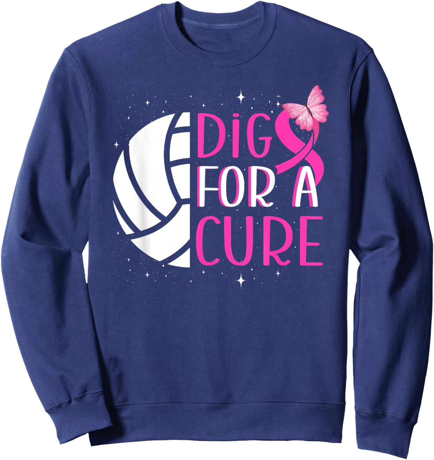 Dig For A Cure Volleyball Pink Out Breast Cancer Awareness Sweatshirt - Sweatshirt | Navy