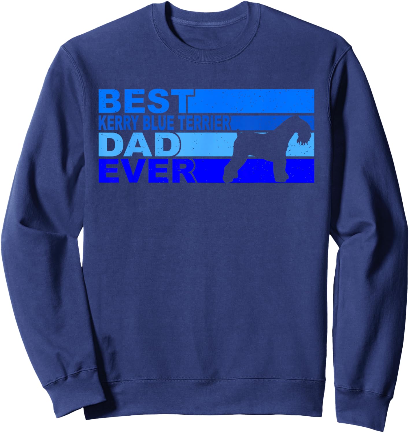 Best Kerry-Blue-Terrier Dad Ever Kerry-Blue-Terrier Sweatshirt - Sweatshirt | Navy
