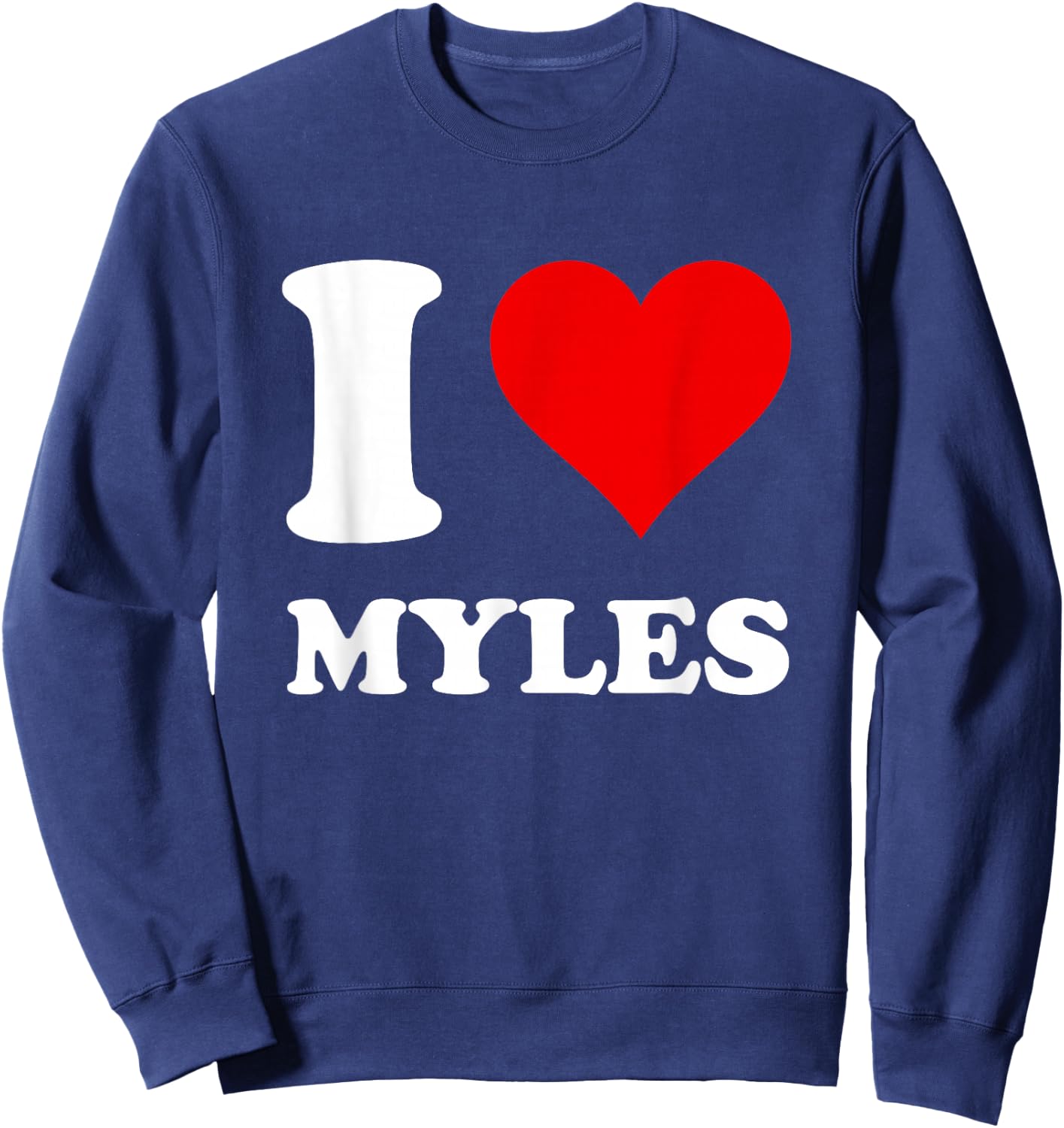 I Love Myles Sweatshirt - Sweatshirt | Navy